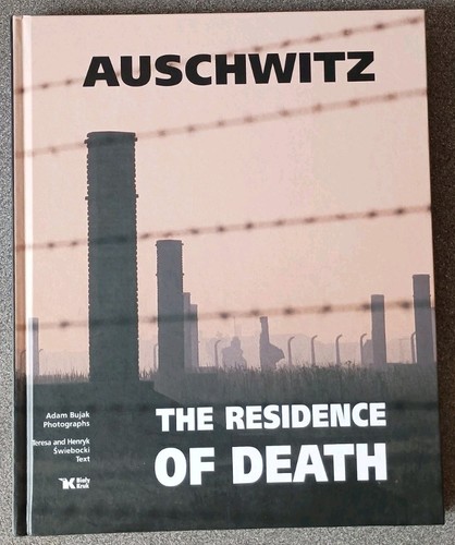 Auschwitz the residence - the, of